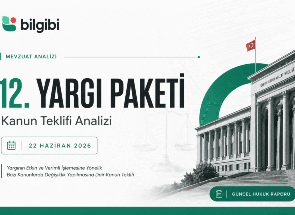 12. Yargı Paketi Kanun Teklifi · 22 Haziran 2026